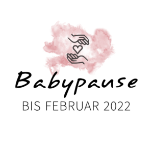 Read more about the article Baby- & Blogpause